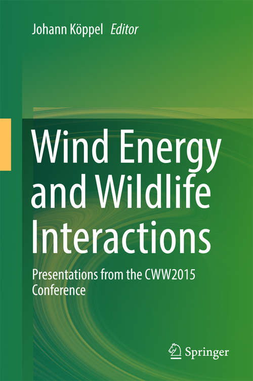 Book cover of Wind Energy and Wildlife Interactions