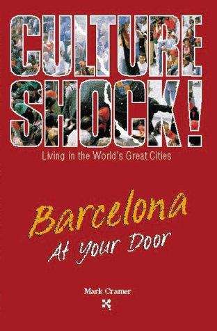 Book cover of Culture Shock! Barcelona At Your Door