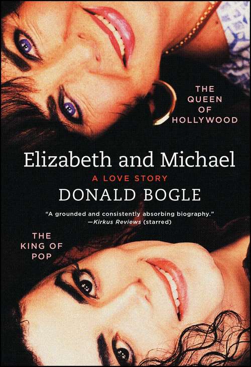 Book cover of Elizabeth and Michael: The Queen of Hollywood and the King of Pop—A Love Story