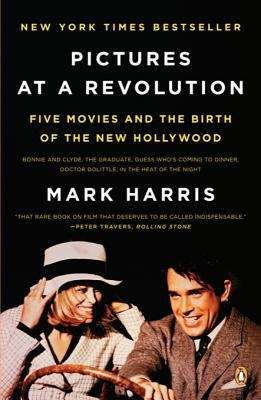 Pictures at a Revolution: Five Movies and the Birth of the New Hollywood (Playaway Adult Nonfiction Ser.)