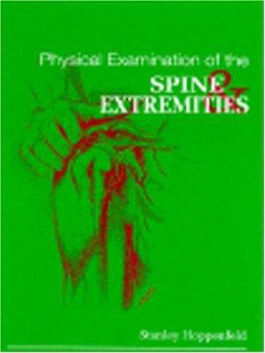 Book cover of Physical Examination of the Spine and Extremities
