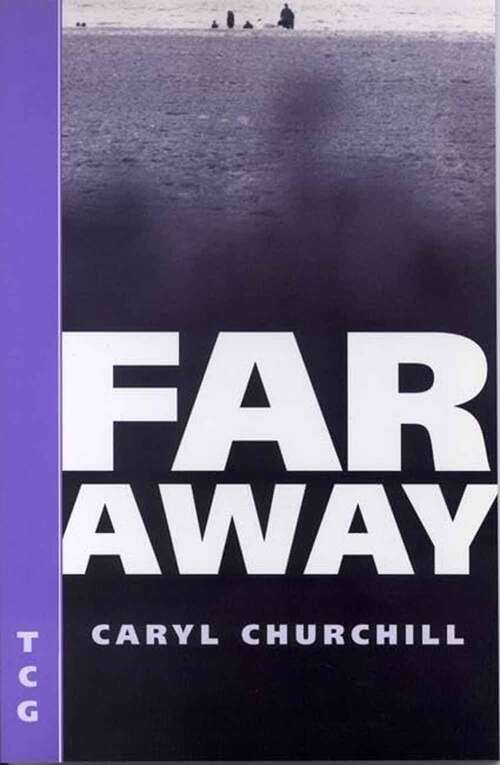 Book cover of Far Away (Nick Hern Books Drama Classics)
