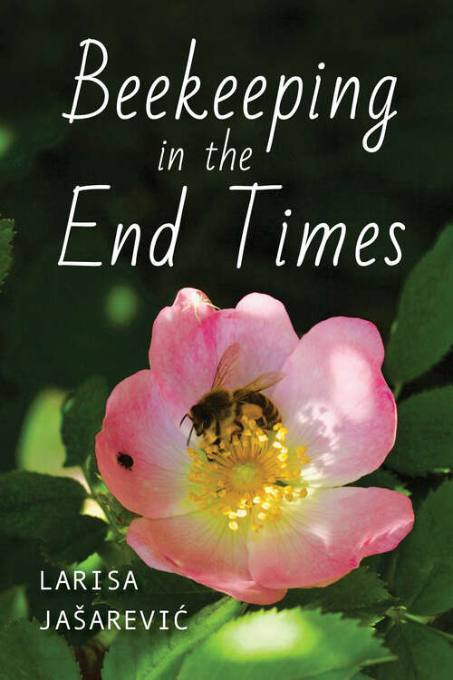 Book cover of Beekeeping in the End Times