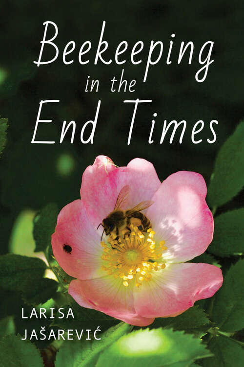Book cover of Beekeeping in the End Times