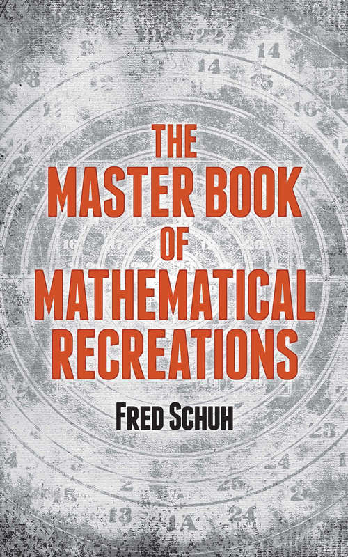 Book cover of The Master Book of Mathematical Recreations (Dover Recreational Math)