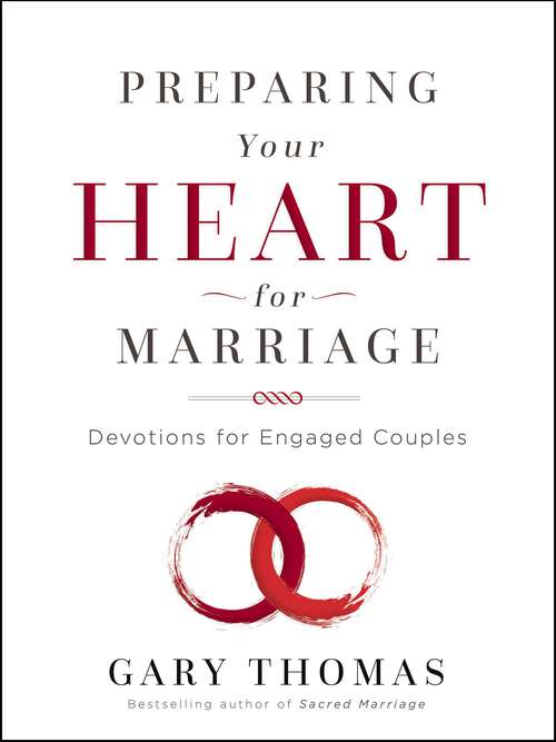 Book cover of Preparing Your Heart for Marriage: Devotions for Engaged Couples (A 30-Day Devotional)