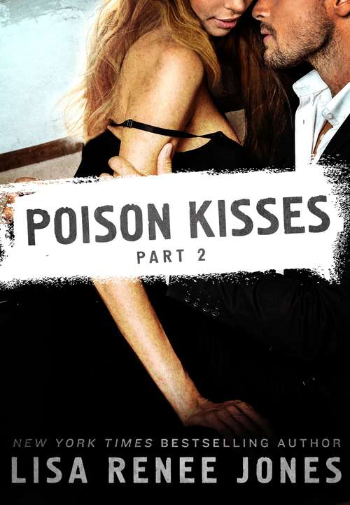 Poison Kisses Part 2 (Poison Kisses Ser.)