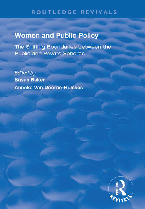Women and Public Policy: The Shifting Boundaries Between the Public and Private Spheres (Routledge Revivals)