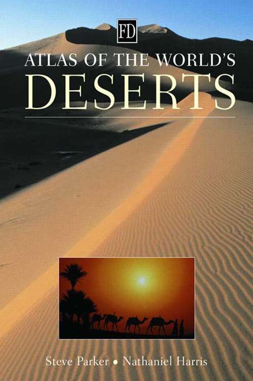Book cover of Atlas of the World's Deserts (Ecosystems Ser.)