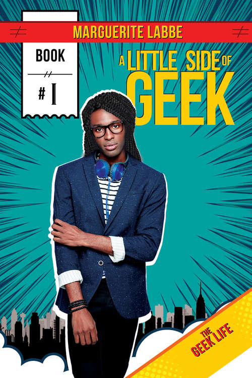 Book cover of A Little Side of Geek (Geek Life #1)