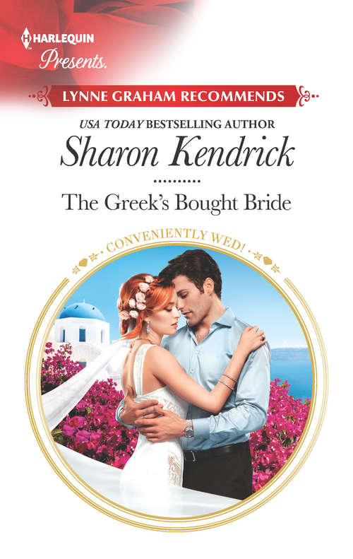 The Greek's Bought Bride: The Greek's Bought Bride (conveniently Wed!) / Wed For His Secret Heir (secret Heirs Of Billionaires) (Conveniently Wed! #8)