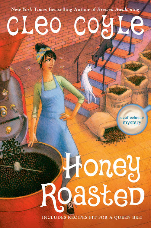 Honey Roasted (A Coffeehouse Mystery #19)