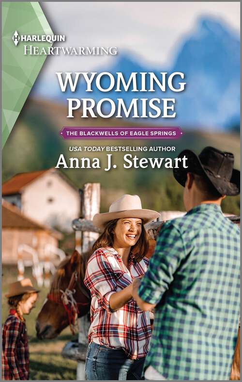 Wyoming Promise: A Clean Romance (The Blackwells of Eagle Springs #1)