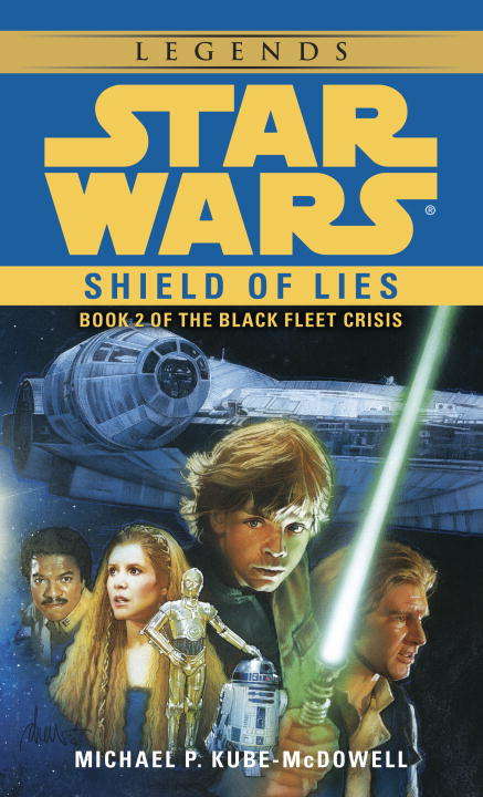 Shield of Lies (Star Wars: The Black Fleet Crisis #2)