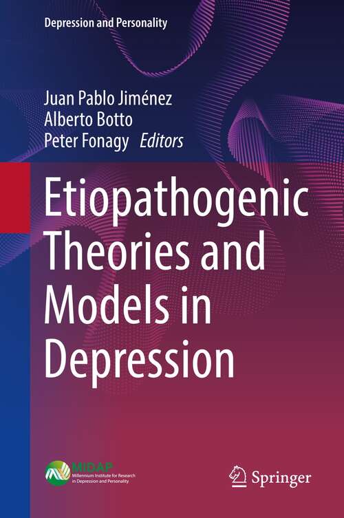 Etiopathogenic Theories and Models in Depression (Depression and Personality)