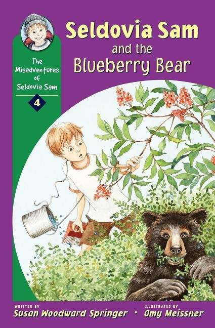 Book cover of Seldovia Sam and the Blueberry Bear (The Misadventures of Seldovia Sam #4)