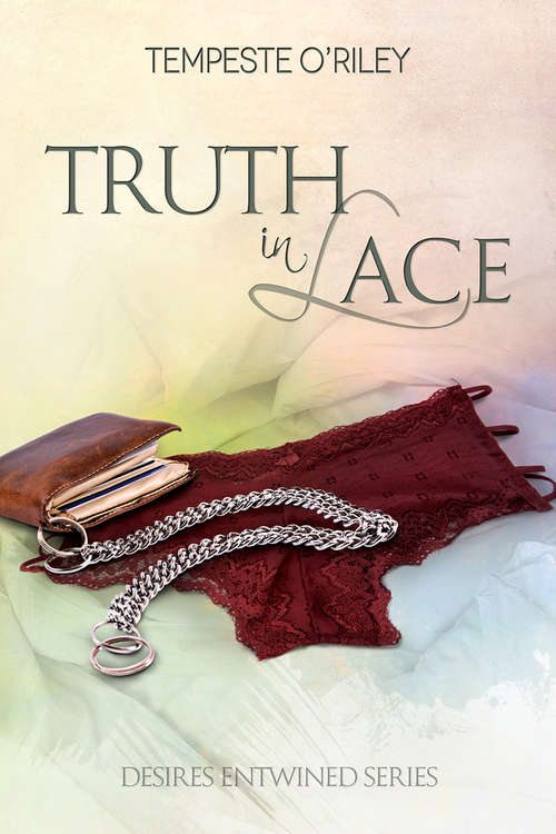Truth in Lace (Desires Entwined)