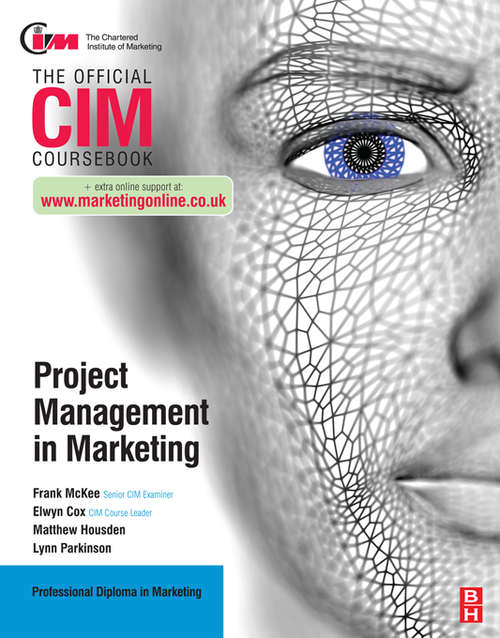 CIM Coursebook: Project Management In Marketing