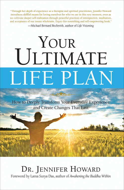 Book cover of Your Ultimate Life Plan: How to Deeply Transform Your Everyday Experience and Create Changes that Last