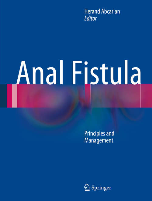 Book cover of Anal Fistula: Principles and Management