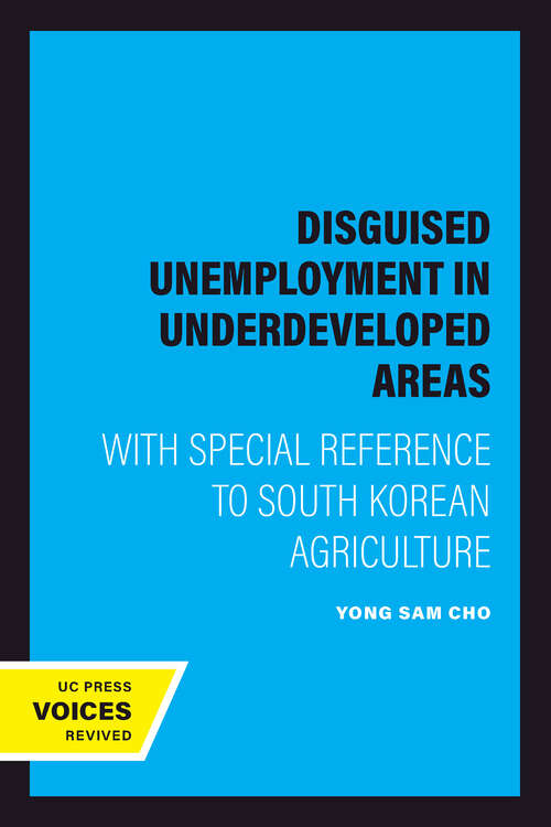Book cover of Disguised Unemployment in Underdeveloped Areas: With Special Reference to South Korean Agriculture