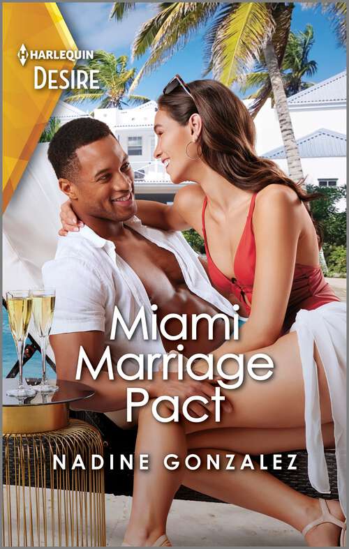 Book cover of Miami Marriage Pact: A Flirty Grumpy-Sunshine Romance (Original) (Miami Famous #3)
