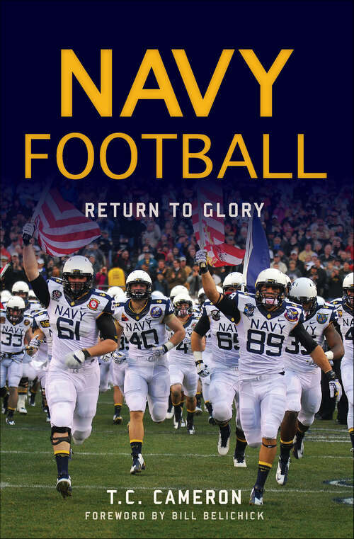 Book cover of Navy Football: Return to Glory (Sports)