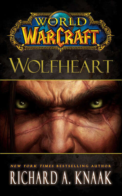 Book cover of World of Warcraft: Wolfheart