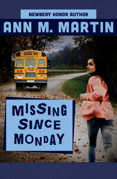 Book cover of Missing Since Monday (Digital Original) (Point)