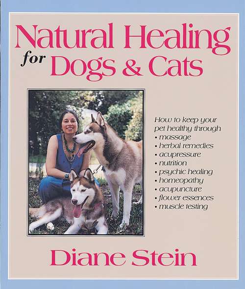 Book cover of Natural Healing for Dogs and Cats