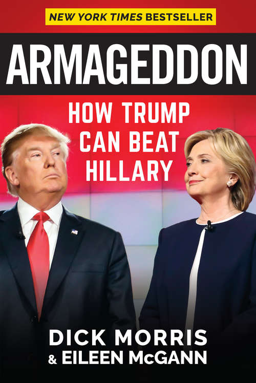 Book cover of Armageddon: How Trump Can Beat Hillary