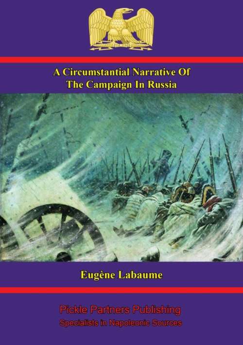 Book cover of A Circumstantial Narrative Of The Campaign In Russia