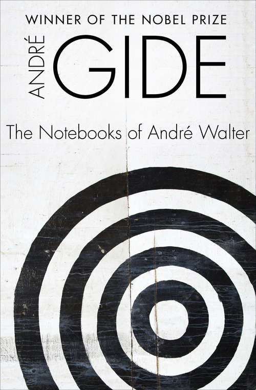 Book cover of The Notebooks of André Walter