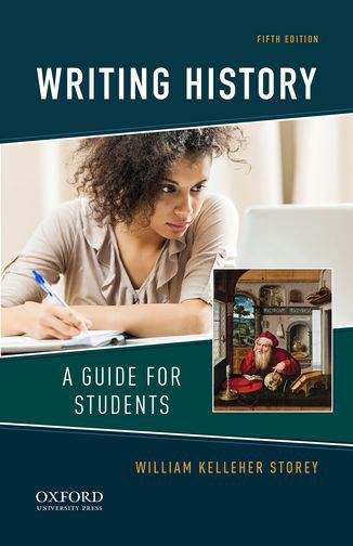 Book cover of Writing History: A Guide for Students (Fifth Edition)