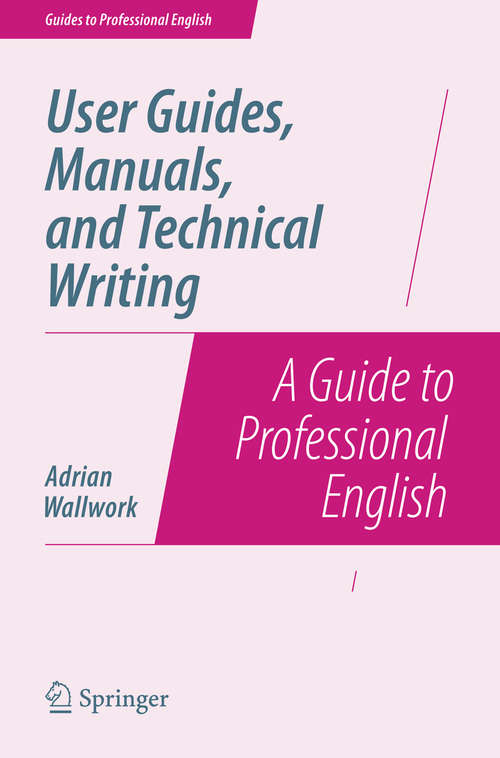Book cover of User Guides, Manuals, and Technical Writing