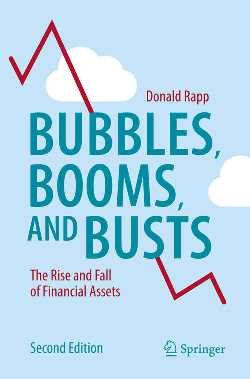 Book cover of Bubbles, Booms, and Busts: The Rise and Fall of Financial Assets, 2nd Edition