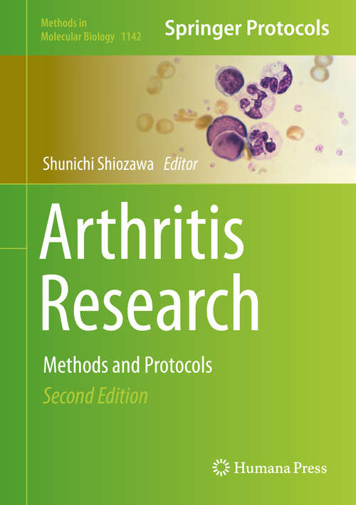Book cover of Arthritis Research: Methods and Protocols (Methods in Molecular Biology #1142)