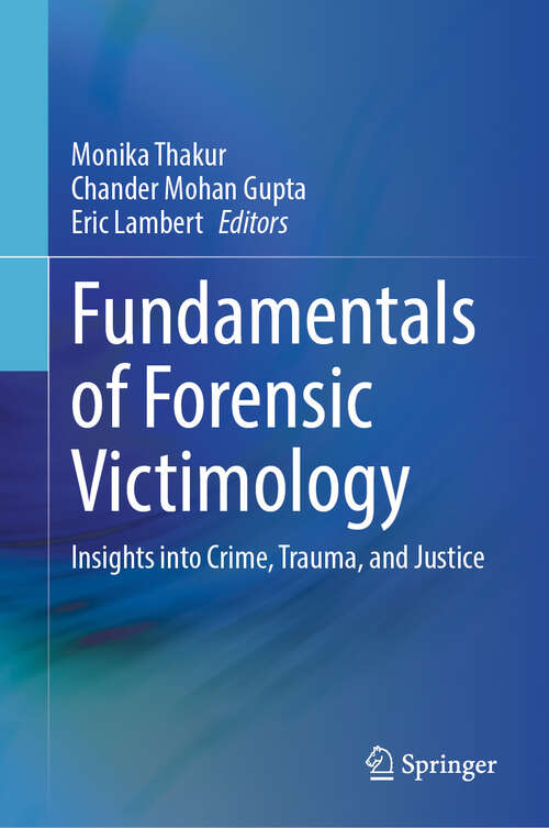 Book cover of Fundamentals of Forensic Victimology: Insights into Crime, Trauma, and Justice