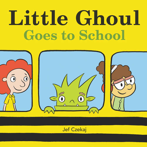 Book cover of Little Ghoul Goes to School
