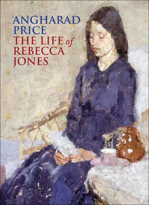 Book cover of The Life of Rebecca Jones