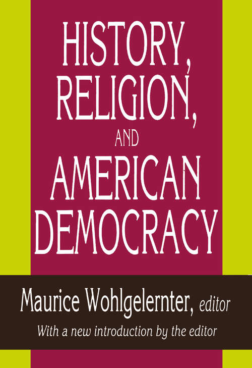 Book cover of History, Religion, and American Democracy