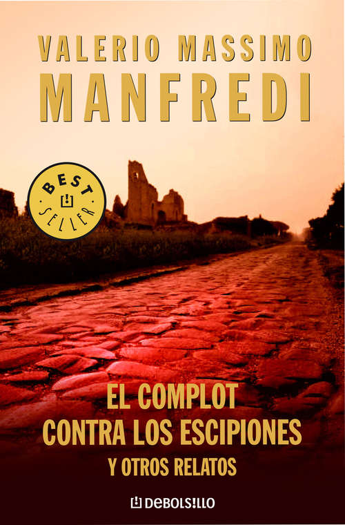 Book cover of El complot contra los escipiones y otros relatos