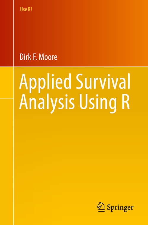 Applied Survival Analysis Using R (Use R!)