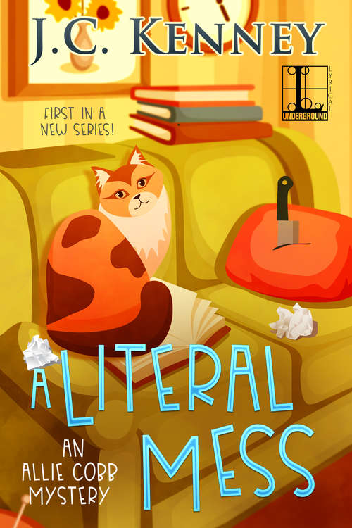 Book cover of A Literal Mess (An Allie Cobb Mystery #1)