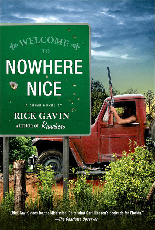 Book cover of Nowhere Nice: A Crime Novel (Nick Reid Novels #3)