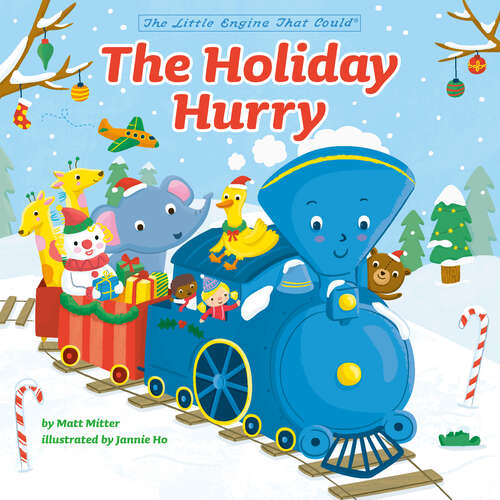 Book cover of The Holiday Hurry (The Little Engine That Could)
