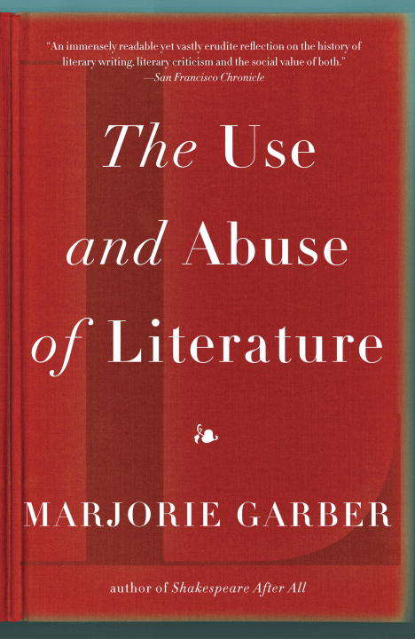 Book cover of The Use and Abuse of Literature