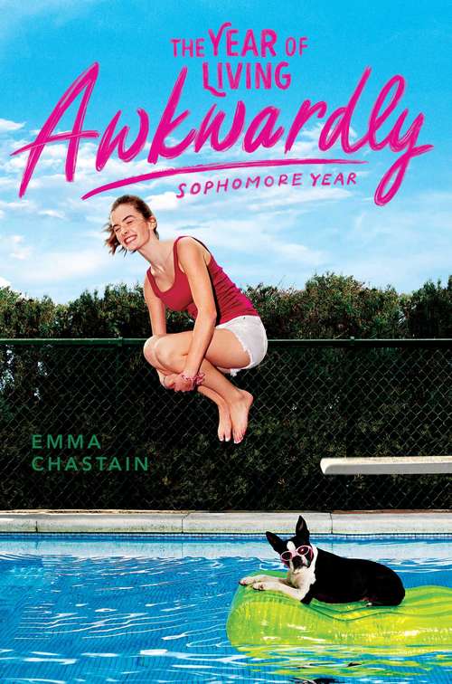 Book cover of The Year of Living Awkwardly: Sophomore Year (Chloe Snow's Diary Ser. #2)