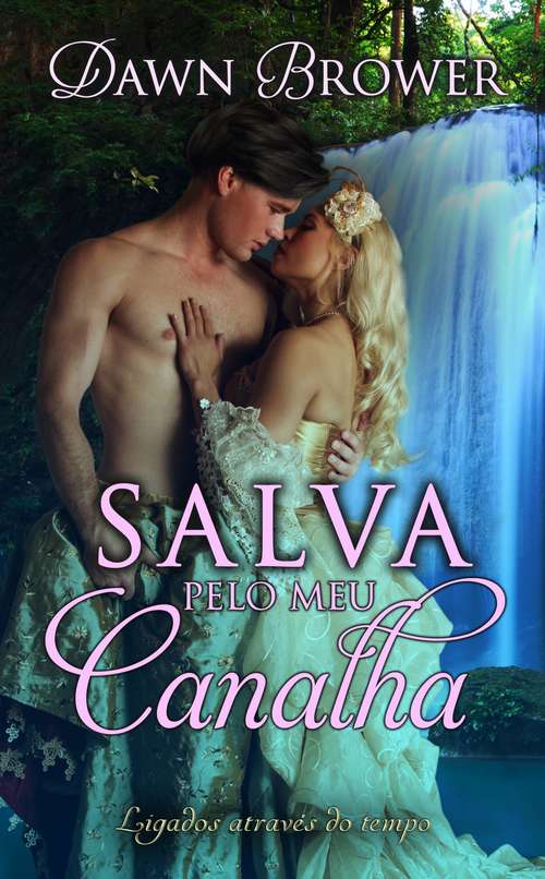 Book cover of Salva pelo meu canalha