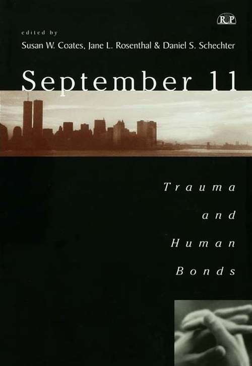 September 11: Trauma and Human Bonds (Relational Perspectives Book Series)